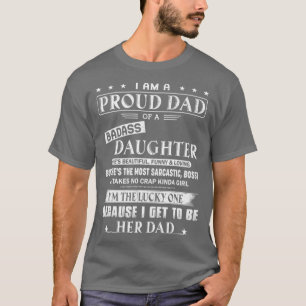 Ich bin ein stolzer Vater einer Badass-Tochter-Fun T-Shirt