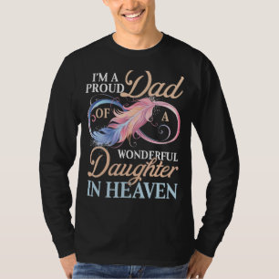 Ich bin ein stolzer Vater einer wunderbaren Tochte T-Shirt