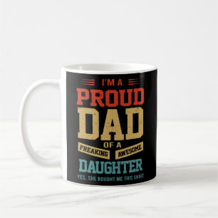 Ich bin ein stolzer Vater eines verdammt großartig Kaffeetasse