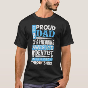 Ich bin ein stolzer Vater-Zahnarzt-Grafik für den T-Shirt