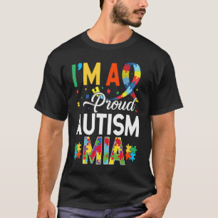 Ich bin ein stolzes Autismus-Mia passend zum Autis T-Shirt
