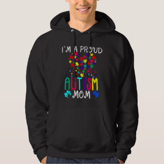 Ich bin ein stolzes Bewusstsein für Autismus-Mama Hoodie