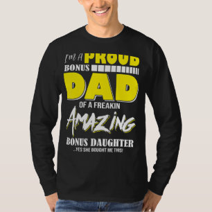 Ich bin ein stolzes Bonusgeschenk von Bonus-Töchte T-Shirt
