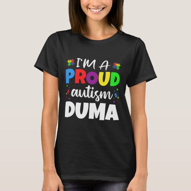 Ich bin ein stolzes Duma-Autismus-Bewusstseinsbewu T-Shirt (Vorderseite)