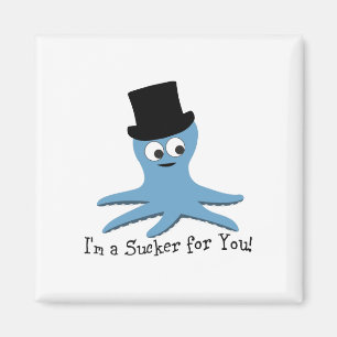 Ich bin ein Sucker für dich! Blauer Kraken Magnet