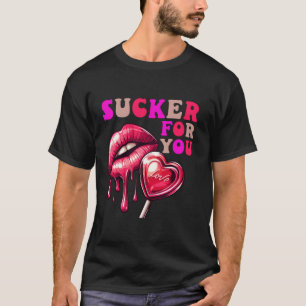Ich bin ein Sucker für Sie Süßes Herz Liebe glückl T-Shirt
