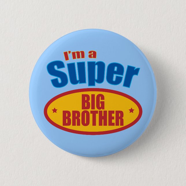 Ich bin ein supergroßer Bruder Button (Vorderseite)