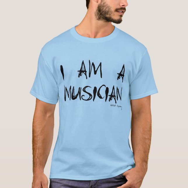 ICH BIN EIN T - Shirt der MUSIKER-Männer (Vorderseite)