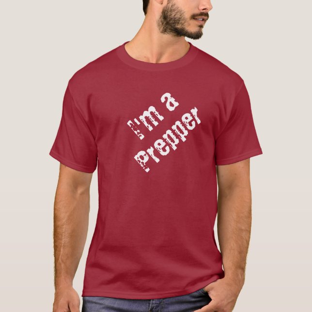 Ich bin ein T - Shirt der Prepper (Vorderseite)