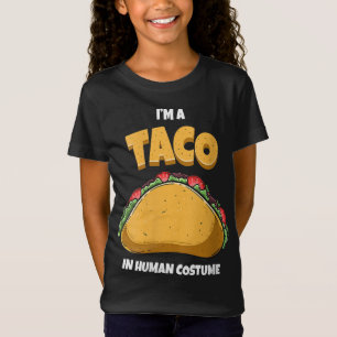 Ich bin ein Taco in einem menschlichen Kostüm Ha T-Shirt