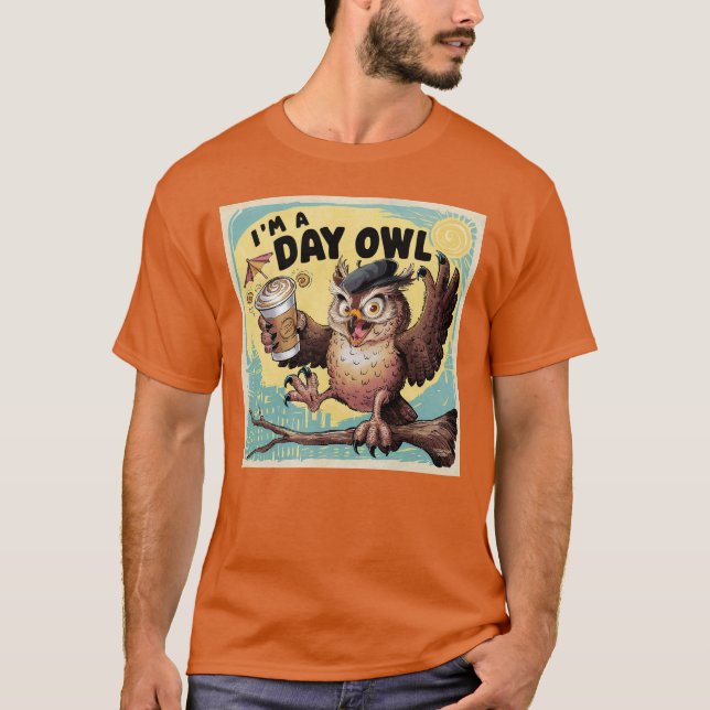 Ich bin ein Tag Eule! T-Shirt (Vorderseite)