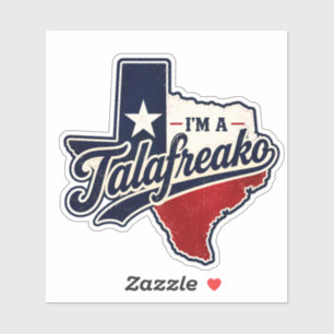 Ich bin ein Talafreako lustiger Texas-Stolz politi Aufkleber
