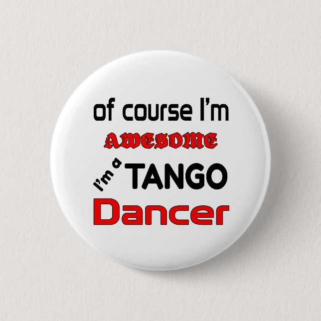 Ich bin ein Tango-Tänzer Button (Vorderseite)