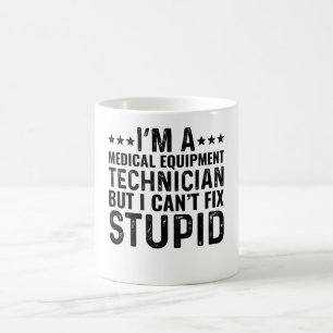 ICH BIN ein Techniker für medizinische Geräte, abe Kaffeetasse