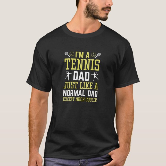 Ich bin ein Tennis-Vater T-Shirt (Vorderseite)