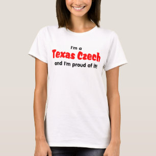 Ich bin ein Texas Tscheche - T-Shirt