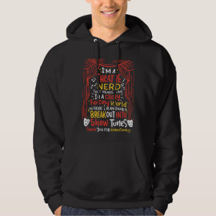 Ich bin ein Theater-Nerd, lustiger Musical-Theater Hoodie