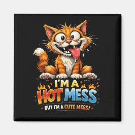  Ich bin ein totales Chaos Magnet