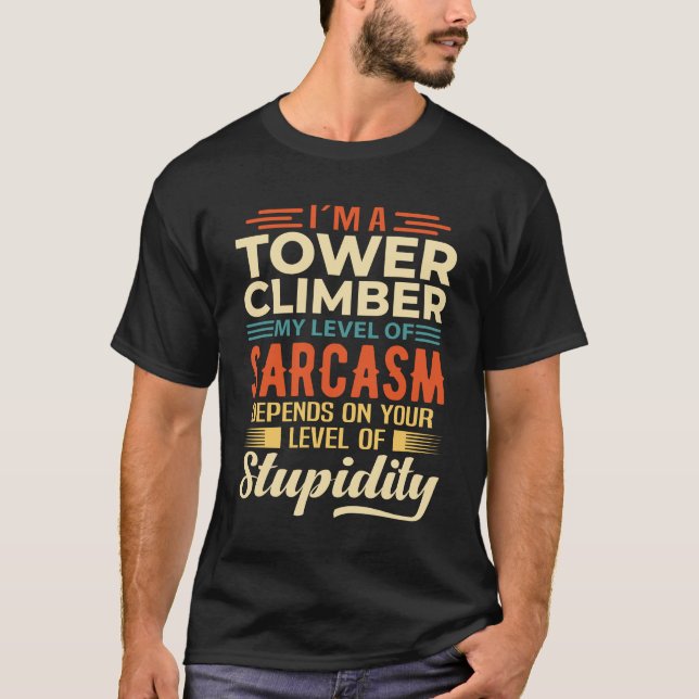 Ich bin ein Tower Climber T-Shirt (Vorderseite)