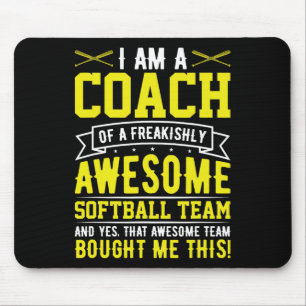 Ich bin ein Trainer eines großartigen Softll-Teams Mousepad