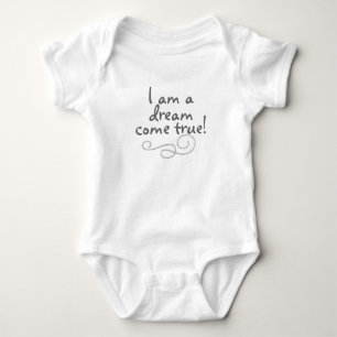 Ich bin ein Traum, wahr zu werden Baby Zitat Strampler