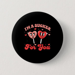 Ich bin ein Trottel für dich Candy Heart Groovy Re Button