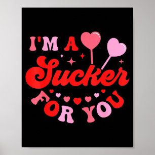Ich bin ein Trottel für dich Candy Heart Love Happ Poster