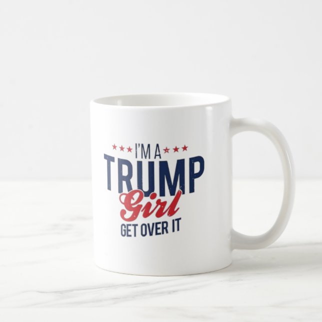 "Ich bin ein Trump-Mädchen"-Kaffee-Tasse Kaffeetasse (Rechts)