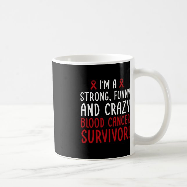 Ich bin ein Überlebender von Blutkrebs! Bronchialk Kaffeetasse (Rechts)