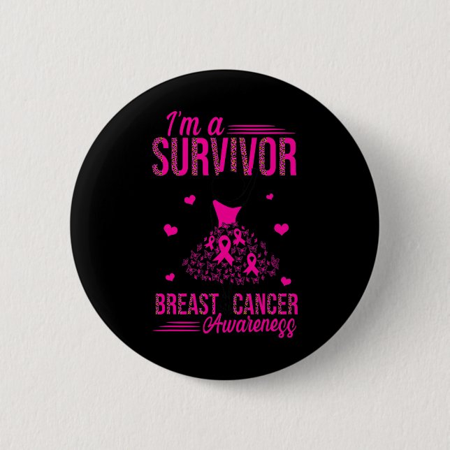 Ich bin ein Überlebender von Rosa Ribbon Frauen Br Button (Vorderseite)