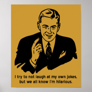 Ich bin ein Unglaublich witzig Sternenzeichen Poster