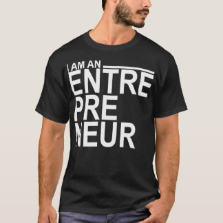 Ich bin ein Unternehmer T-Shirt