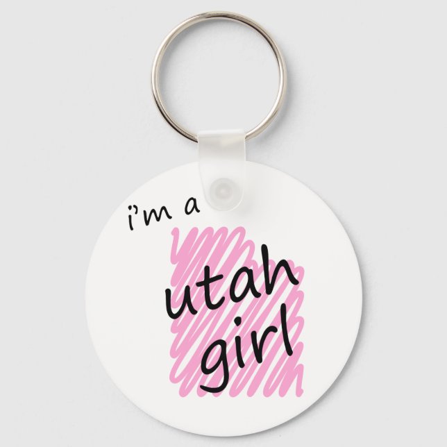 Ich bin ein Utah-Mädchen Schlüsselanhänger (Vorderseite)