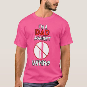 Ich bin ein Vater gegen Dampfen Nichtraucher Anti- T-Shirt