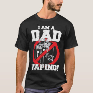 Ich bin ein Vater gegen das Vaping der strengen El T-Shirt