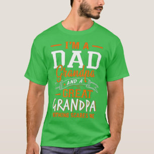 Ich bin ein Vater Großvater, nichts macht mich Fra T-Shirt
