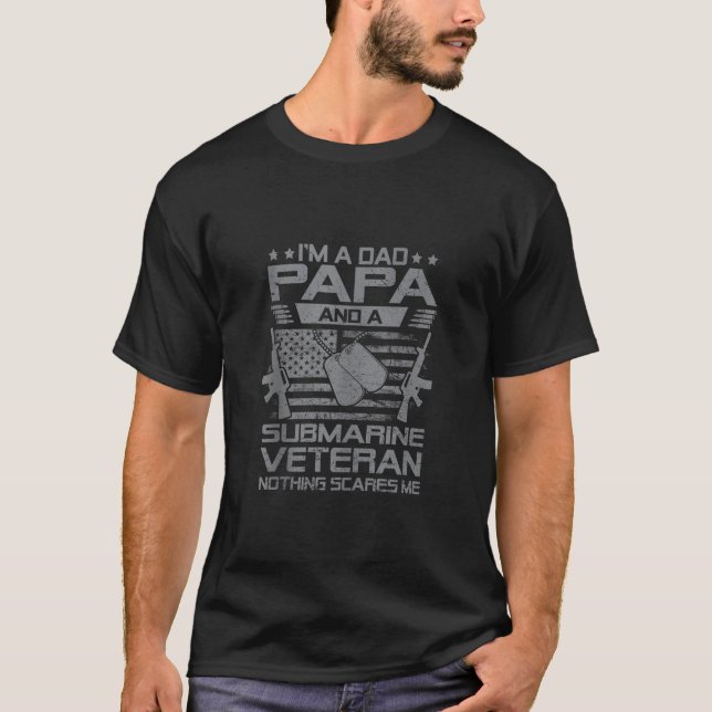 Ich bin ein Vater Papa und U-Boot-Veteran Nichts S T-Shirt (Vorderseite)