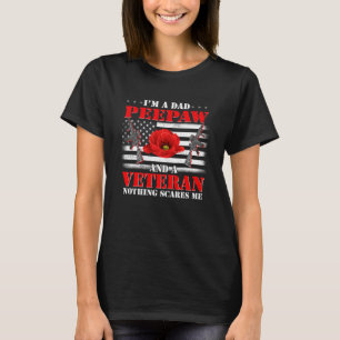 Ich bin ein Vater Peepaw und ein Veteran nichts st T-Shirt