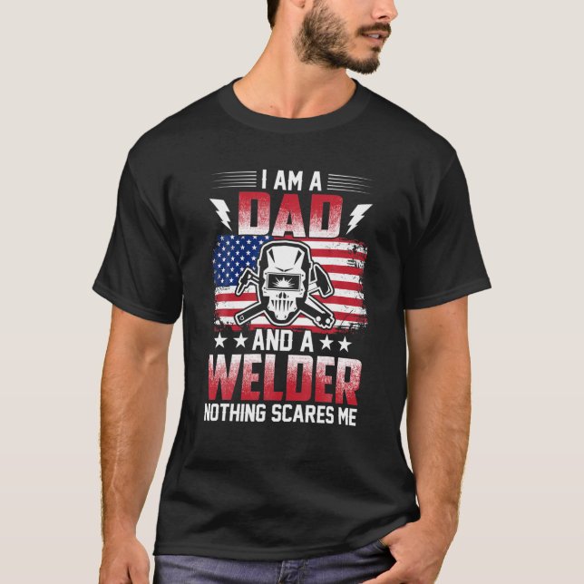 Ich bin ein Vater und ein Welder nichts interessie T-Shirt (Vorderseite)