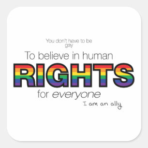 Ich bin ein Verbündeter Quadratischer Aufkleber