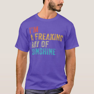 Ich bin ein verrückter Sonnenstrahl Lustig Sarkast T-Shirt