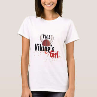 Ich bin ein Vikings Mädchen T-Shirt