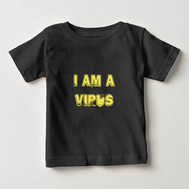 Ich bin ein Virus Baby T-shirt (Vorderseite)