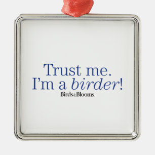 Ich bin ein Vogelbeobachter Ornament Aus Metall