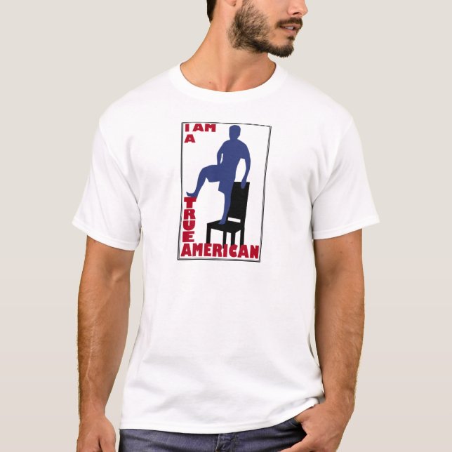Ich bin ein wahrer Amerikaner T-Shirt (Vorderseite)