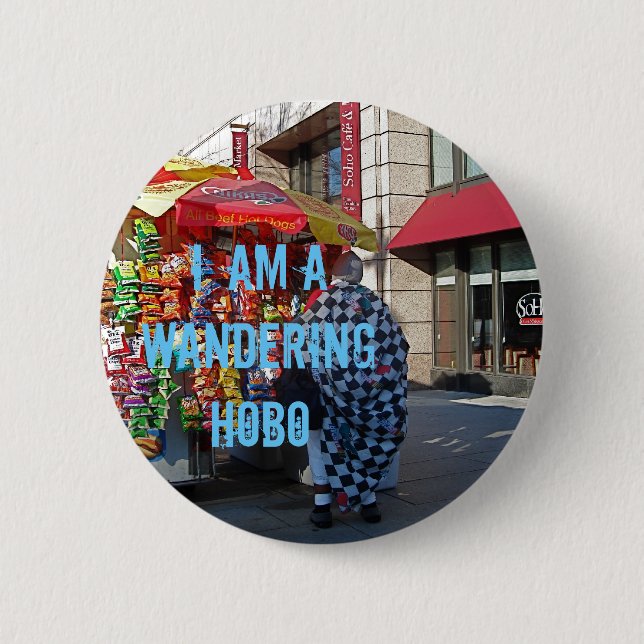 Ich bin ein wandernder Hobo Button (Vorderseite)