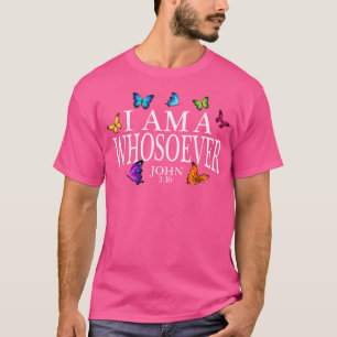 Ich bin ein Werauchimmer Johannes 316 Jesus Christ T-Shirt