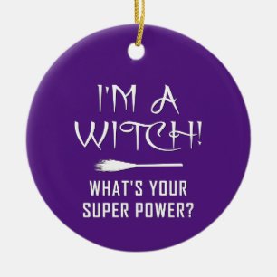 ICH BIN EIN WITCH! KERAMIK ORNAMENT