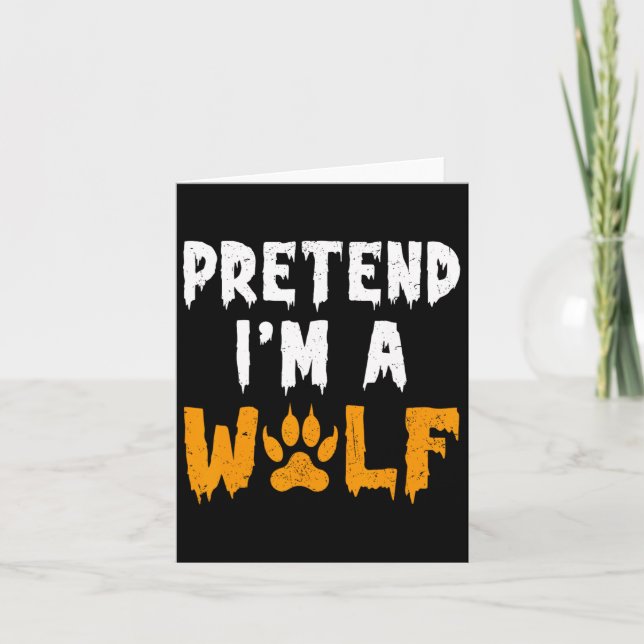 Ich bin ein Wolf Funny Lazy Halloween-Kostüm Karte (Vorderseite)
