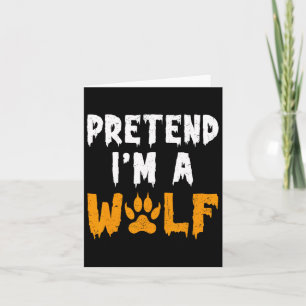 Ich bin ein Wolf Funny Lazy Halloween-Kostüm Karte